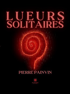 cover image of Lueurs solitaires